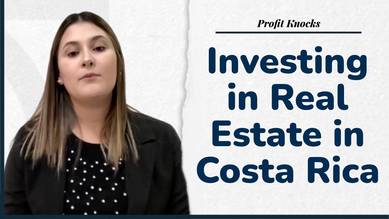 Investing in Real Estate in Costa Rica - What to Know Before You Take the Plunge.