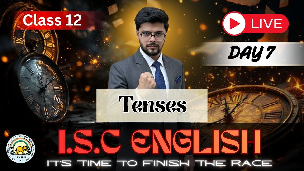 Tenses| ISC | Class 12 | Boards 2026