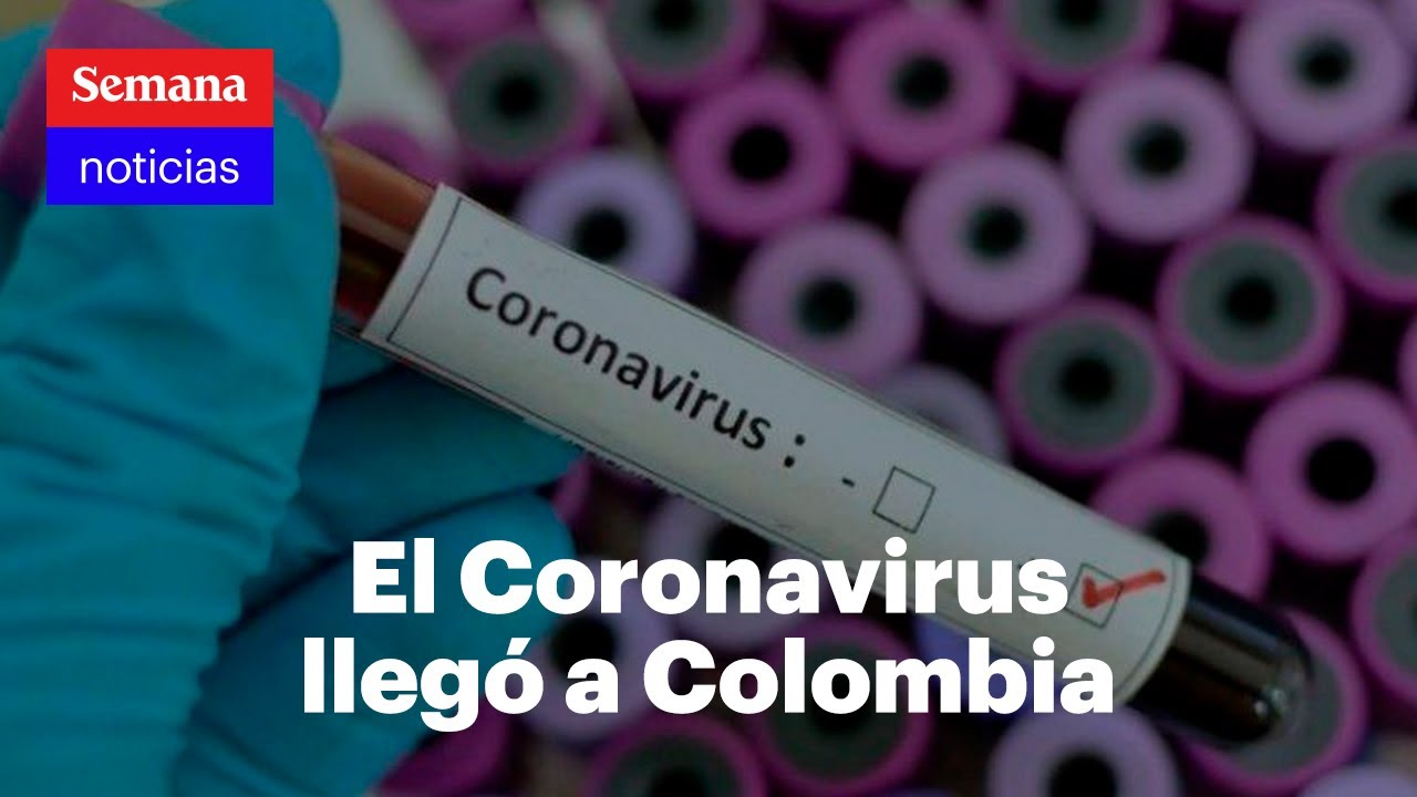 Coronavirus en Colombia: Informaci&oacute;n urgente en Semana Noticias