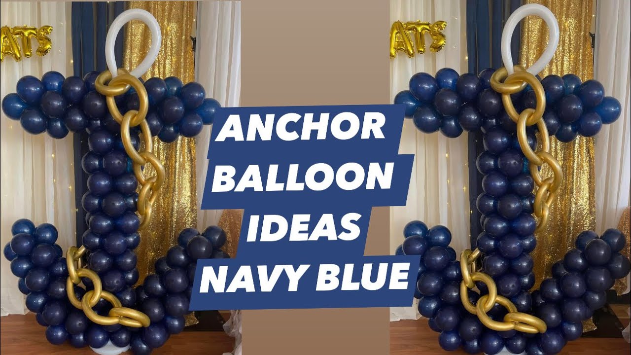 HOW TO MAKE BALLOON ANCHOR ARRANGEMENT | BALLOON DECORATION IDEAS |  DIY ANCHOR TUTORIAL