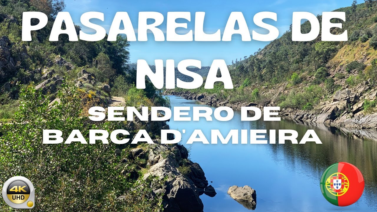 PASARELAS DE NISA | Sendero de Barca d'Amieira | Portugal
