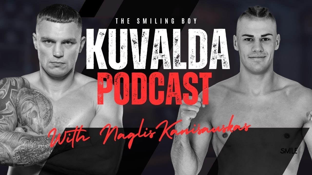 #KUVALDApodcast❗️ Naglis Kanišauskas - The Smiling Boy