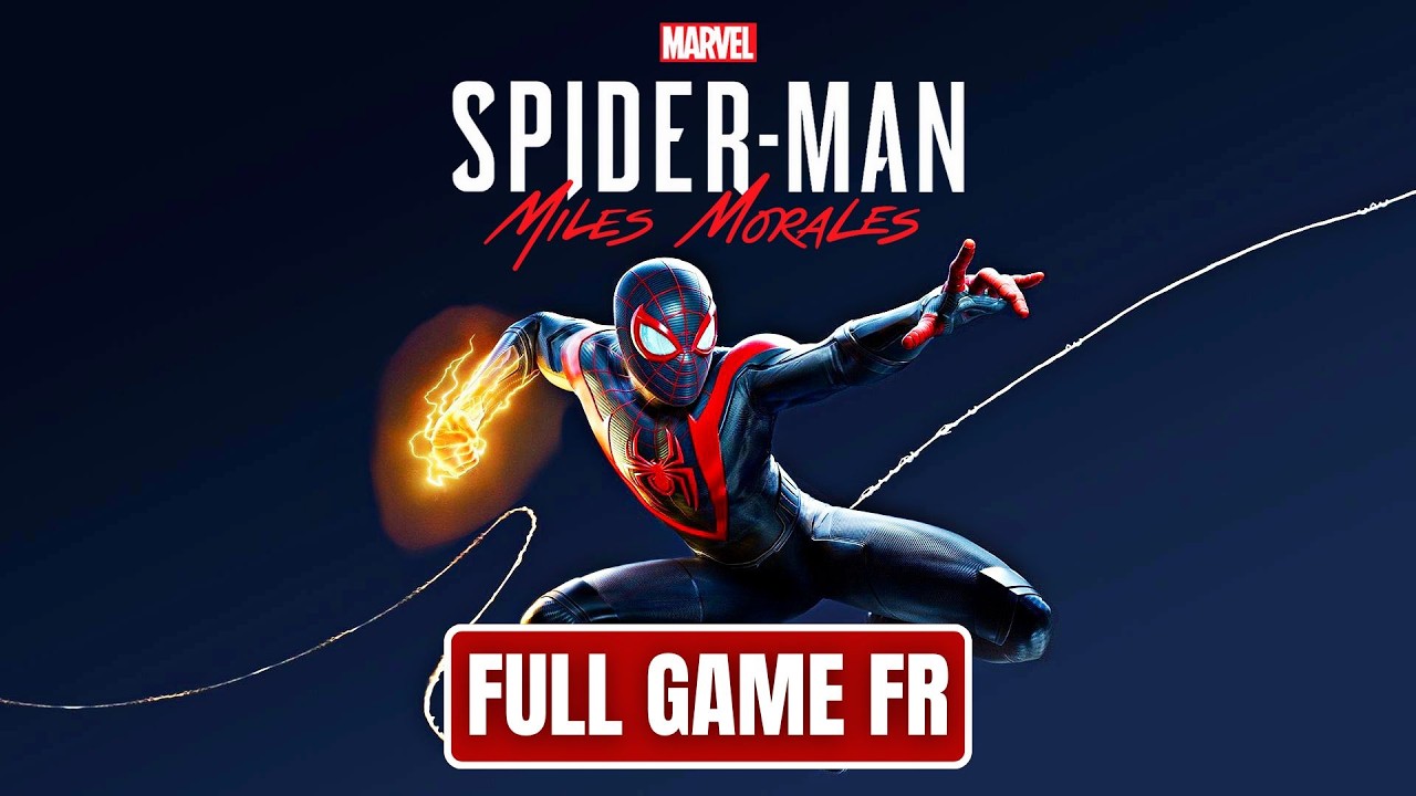 Marvel's Spider-Man: Miles Morales - Jeu Complet | Full Game FR Walkthrough (No Commentary)