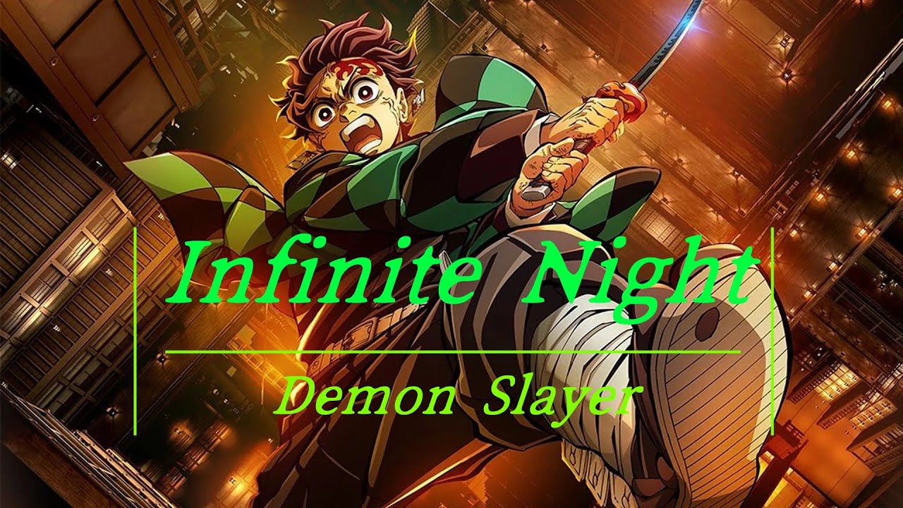 【Demon Slayer】Infinite Night（Anime-inspired song）