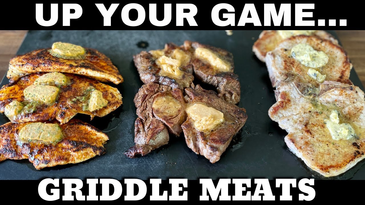 3 Must Make Compound Butters - Up your GRIDDLE COOKING Game!