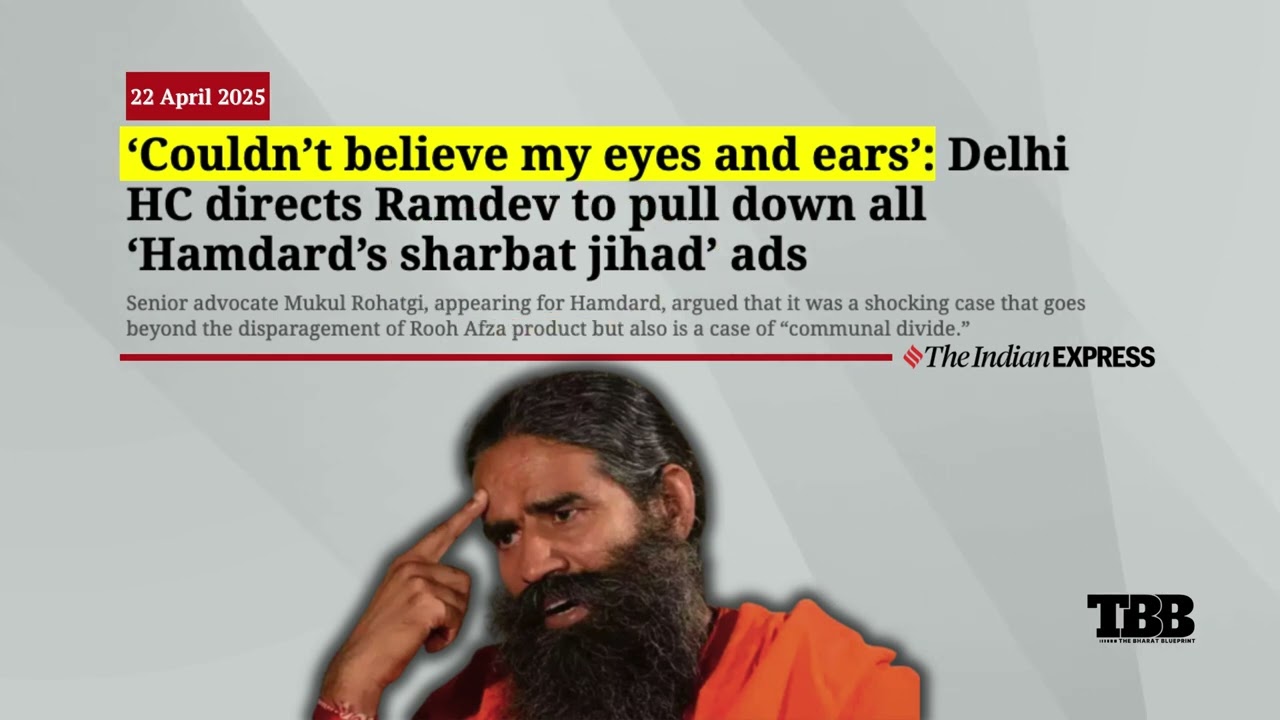 Ramdev&rsquo;s Ad Storm: Supreme Court Halts Rooh Afza &ldquo;Jihad&rdquo; Claim