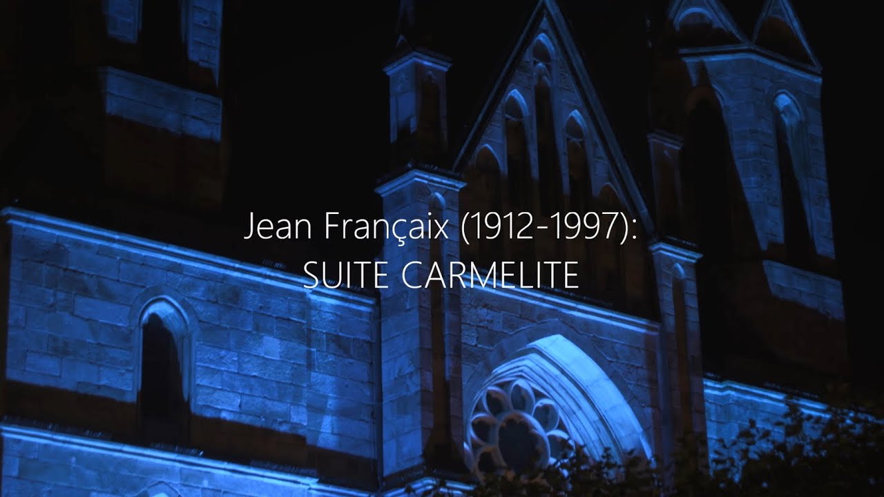 Jean Françaix (1912–1997): Suite Carmelite