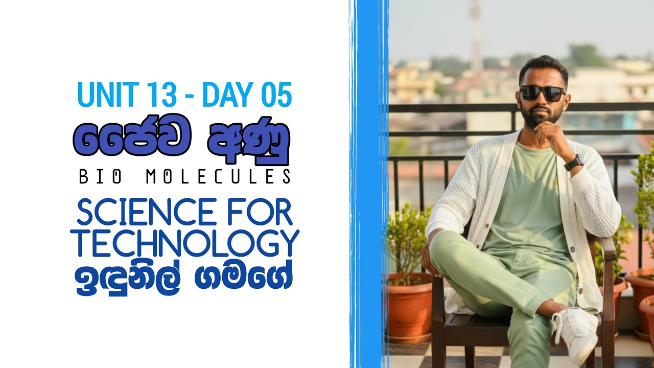 UNIT 13 - BIO MOLECULES - DAY 05