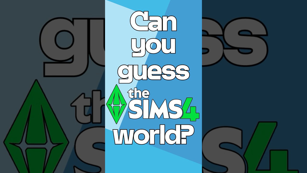 Can you guess the Sims 4 world? 🌎 (Round 8) 