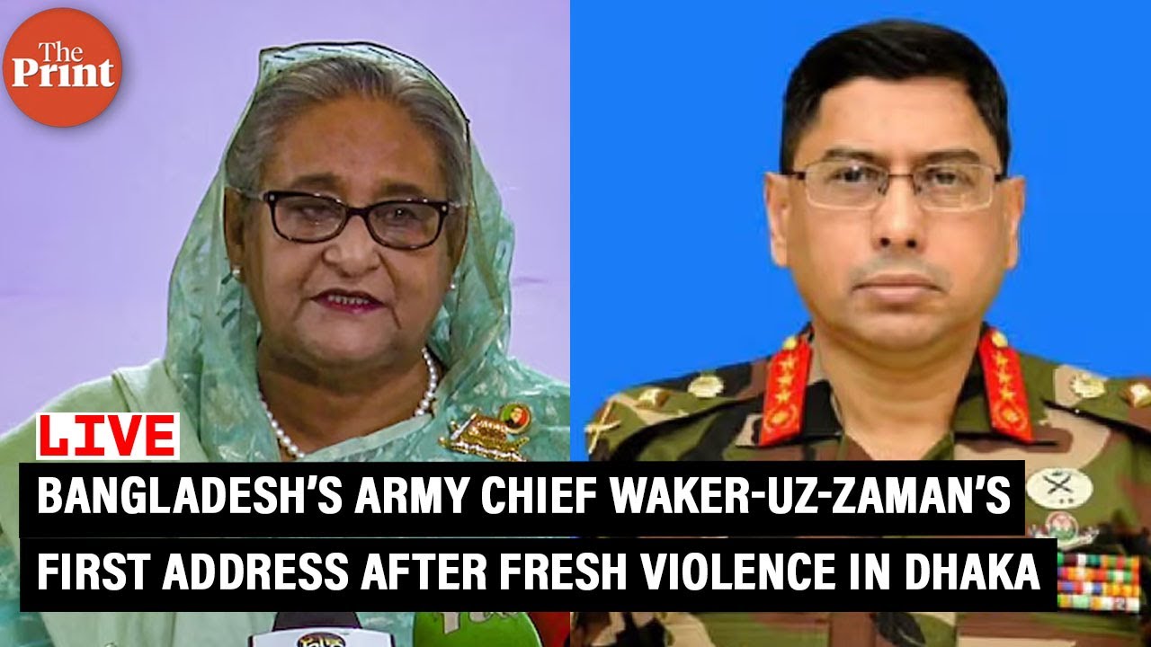 Live: Bangladesh’s Army Chief Waker-uz-Zaman’s first address after fresh violence in Dhaka