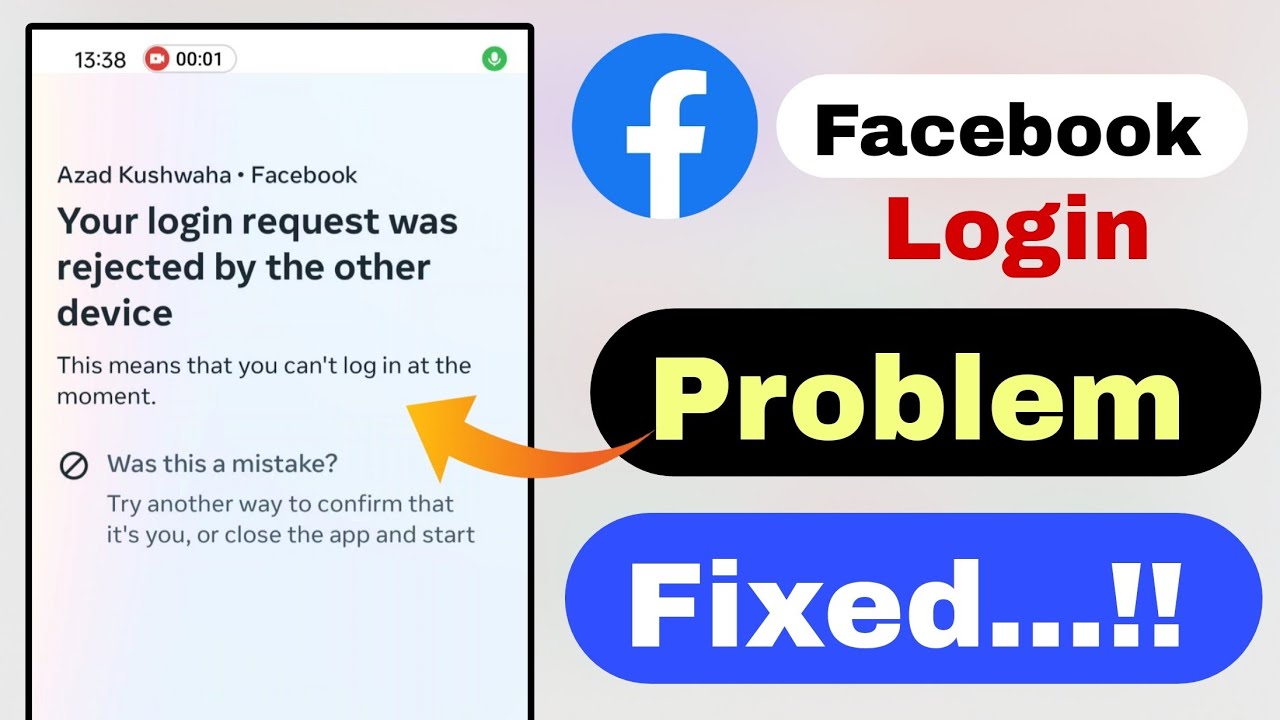Your login request was rejected by the other device facebook login problem