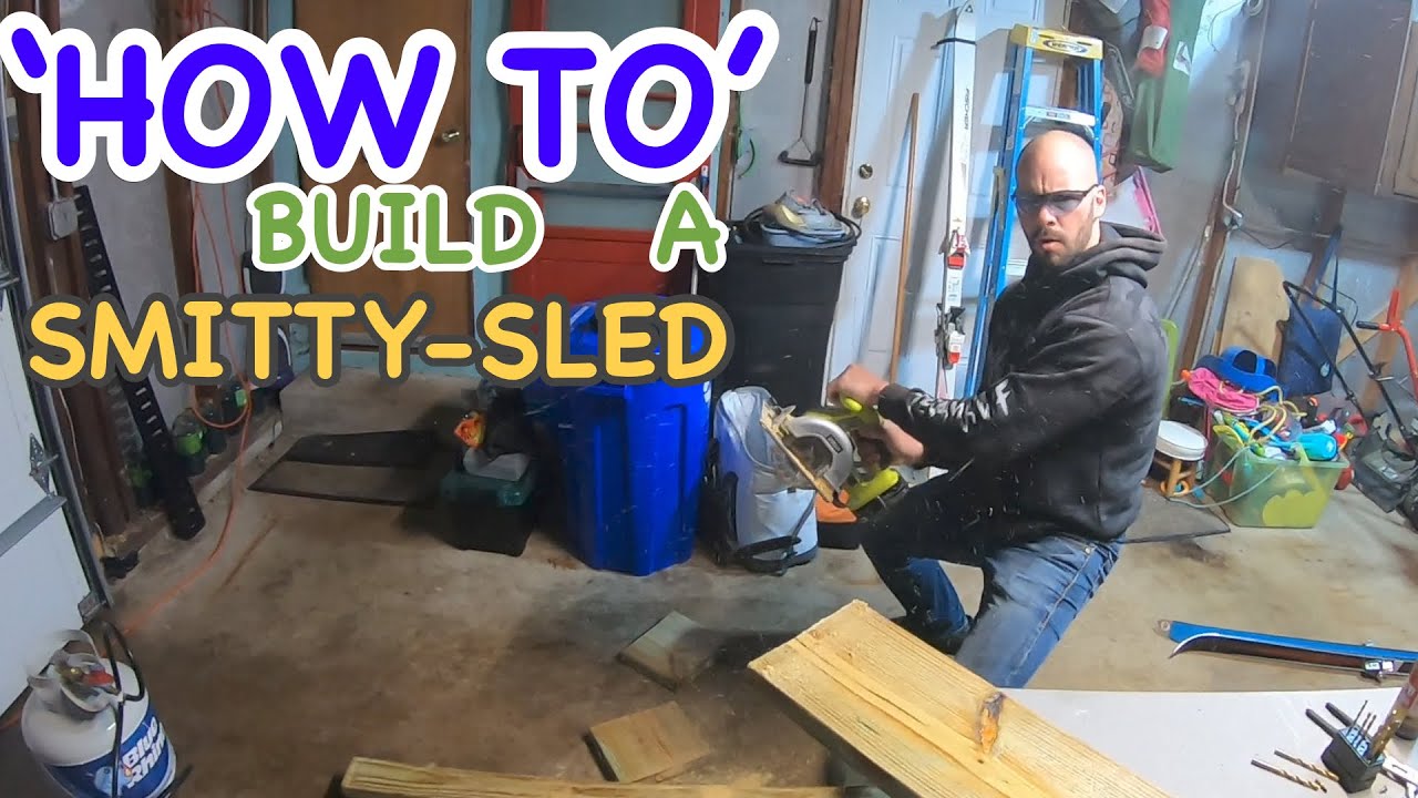 “HOW TO” Build a Smittty Sled
