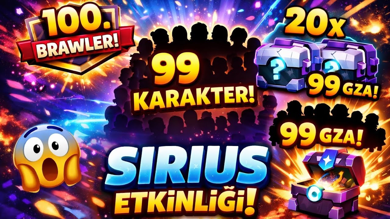 “Sirius Etkinliği Açıldı! 99 Brawler ve Sirius🔮 Seni Şok Edecek! 💥”