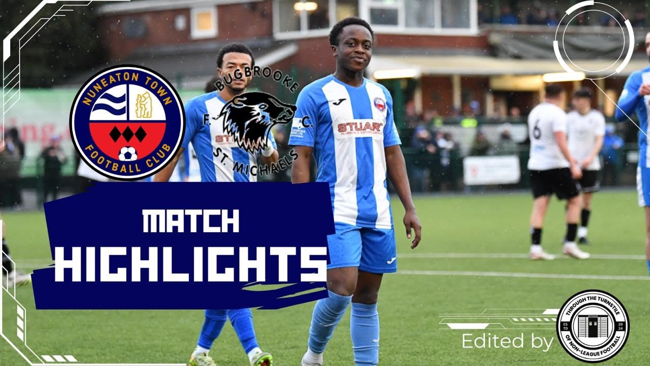 HIGHLIGHTS | Nuneaton Town vs Bugbrooke St Michaels