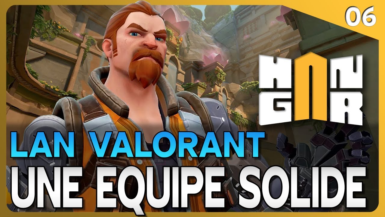 LAN Valorant au Hangar de ZeratoR - Match 6 | UNE ÉQUIPE SOLIDE ! (Gameplay FR)