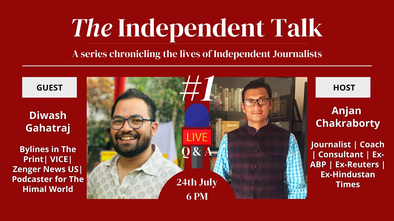 The Independent Talk Series #1 with Diwash Gahatraj