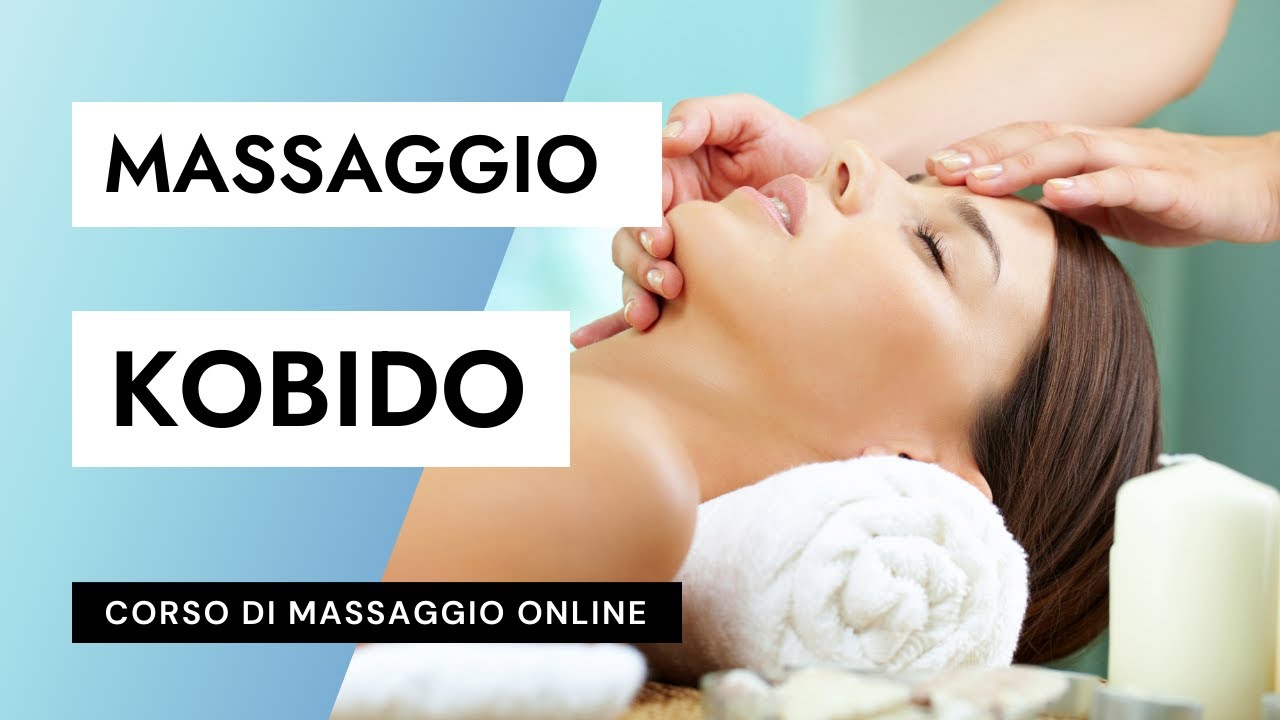 CORSO PRATICO DI MASSAGGIO KOBIDO