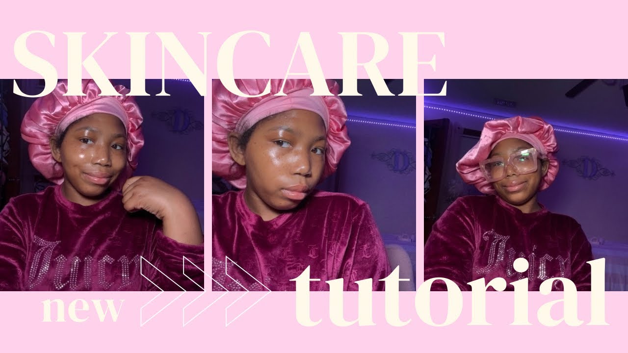 Glowing skincare tut
