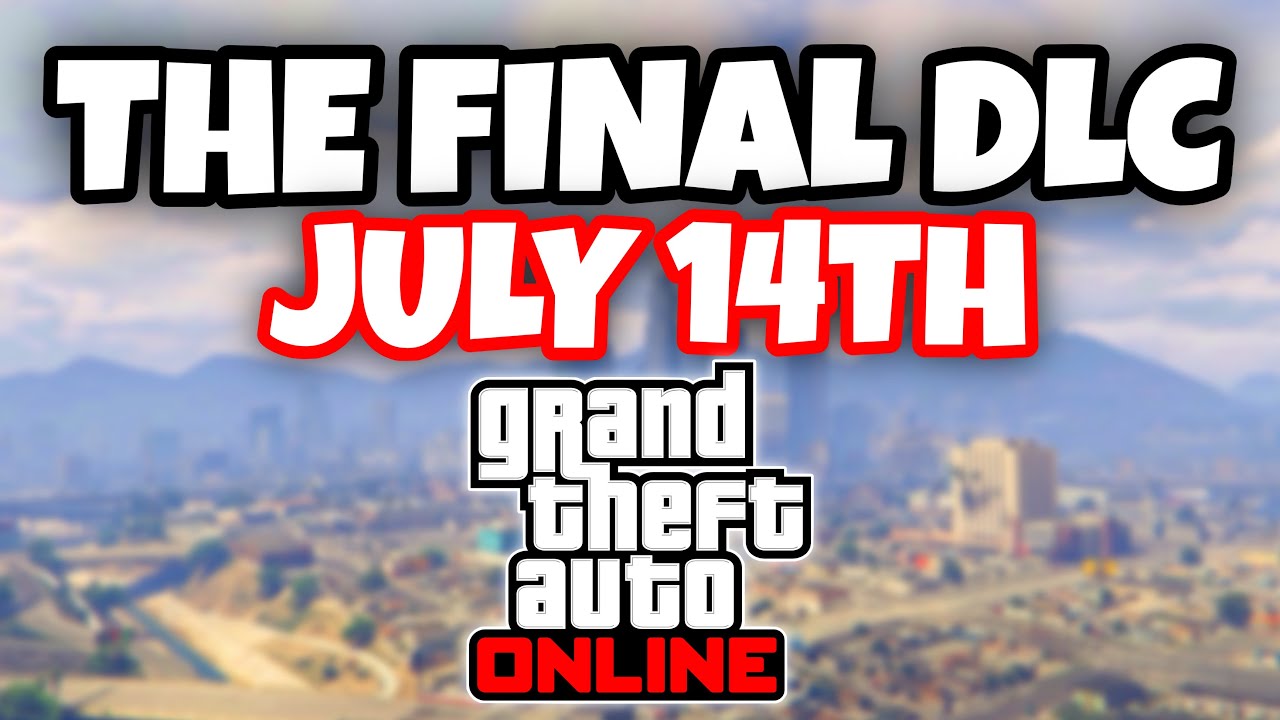 Анонсировано последнее DLC для GTA Online! (14 июля)