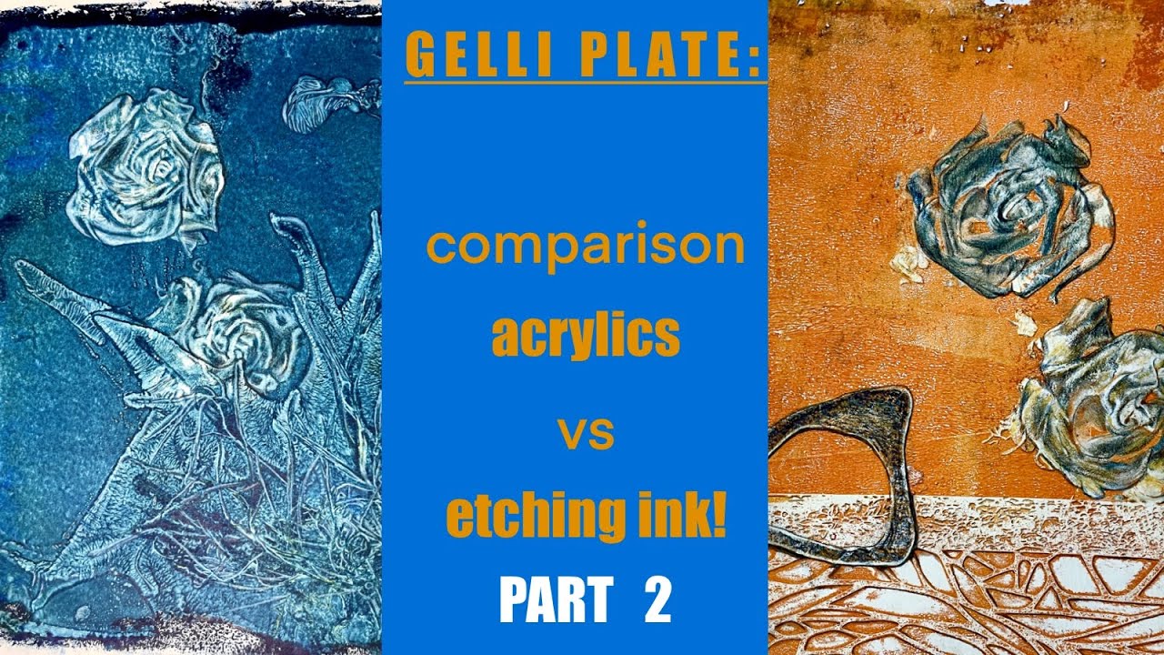 GELLI PLATE: comparison acrylics vs etching ink! *PART 2*