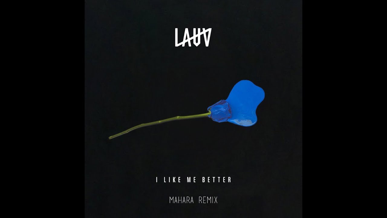 Lauv - I Like Me Better (Mahara Remix)