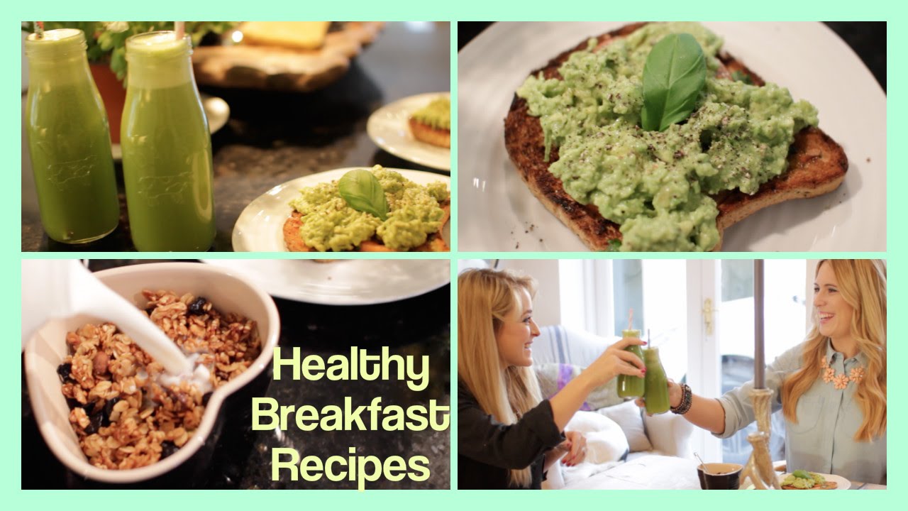 Healthy Breakfast Recipes! | Fleur De Force