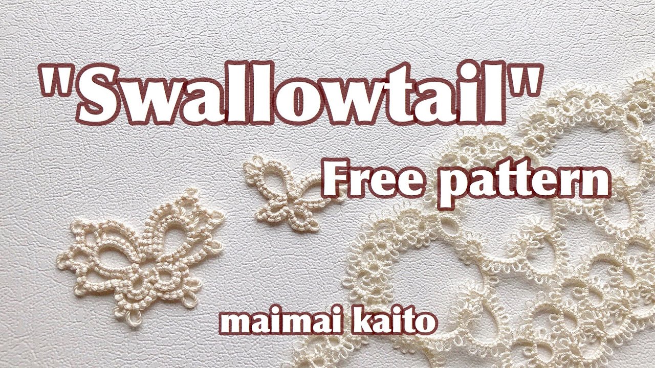 「揚羽蝶」タティングレース  フリーパターン Tatting lace Free pattern 