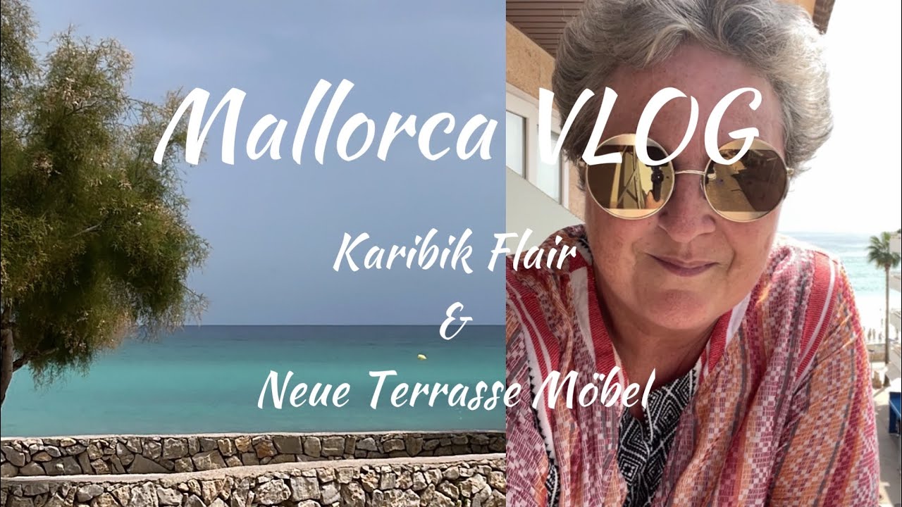 MEGA Wellen in Cala Millor | Wir haben endlich unsere Balkon Möbel | beautyoverageAstrid