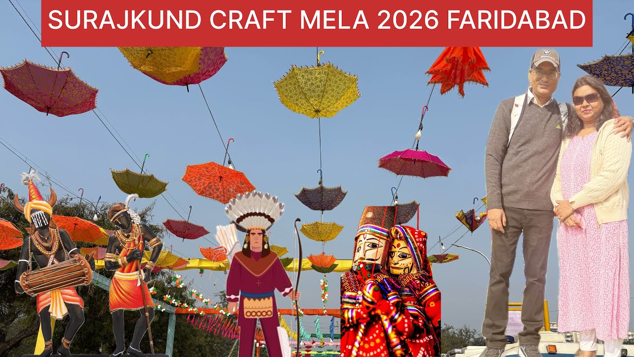 Surajkund Mela 2026 | Surajkund International Craft Mela Faridabad | Handicraft Expo 