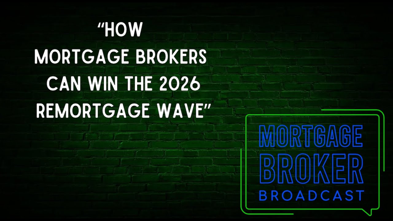 How Mortgage Brokers Can Win The 2026 Remortgage Wave