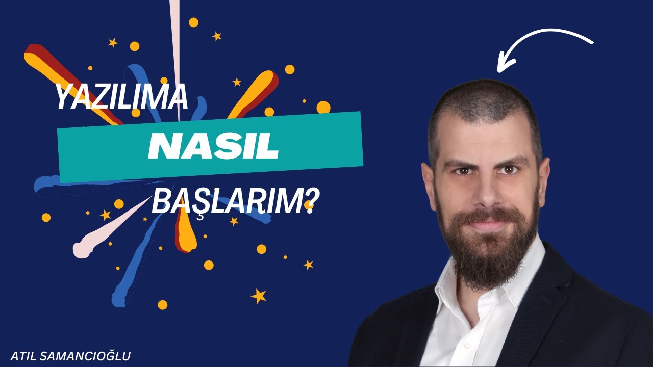 Yazılıma Nasıl Başlarım?