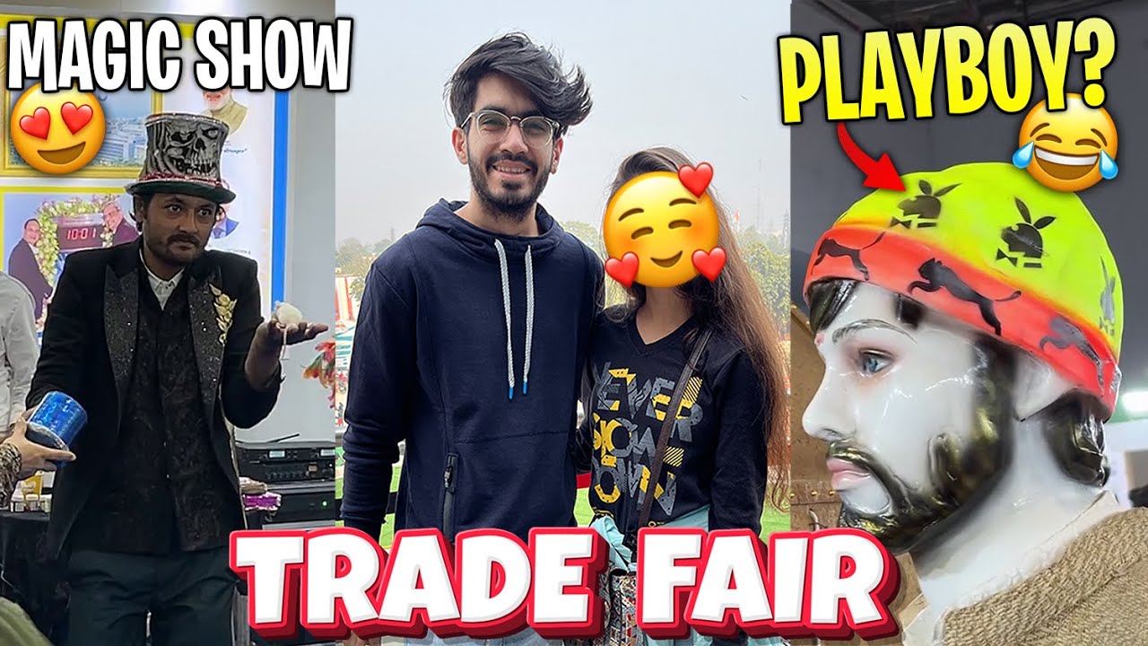 Delhi ka Trade Fair 2023 | VaibhiSSJ