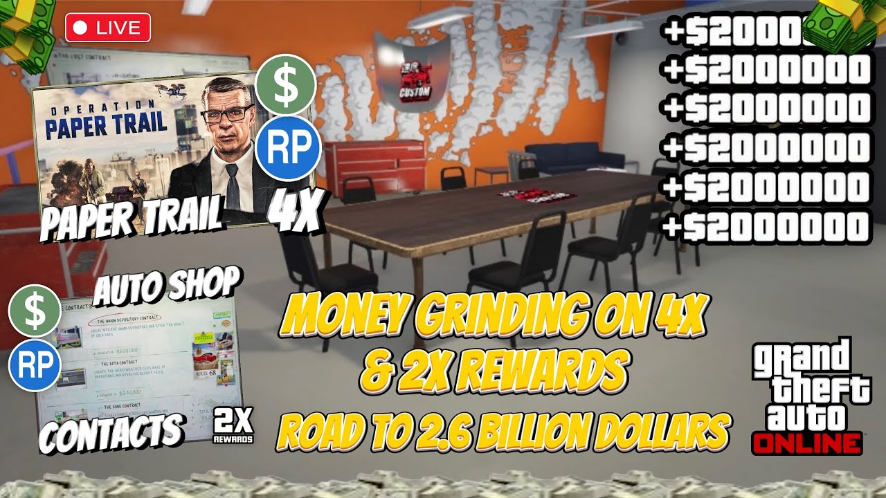 [LIVE] GTA online money grinding on 2X & 4X rewards & more, road to $2.6 billion dollars