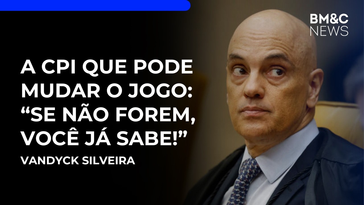 Moraes e Toffoli na CPI: o que realmente está em jogo? | BM&C NEWS