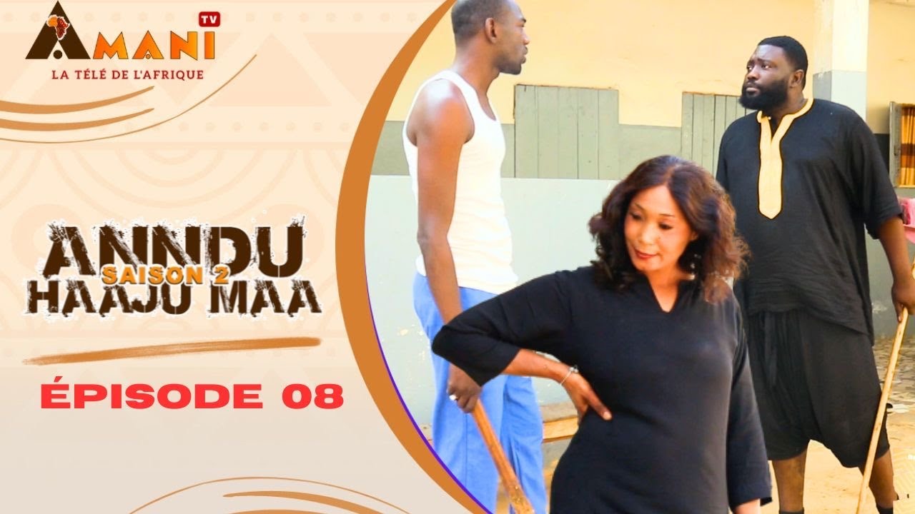 ANNDU HAAJU MAA - Saison 2 - Episode 08