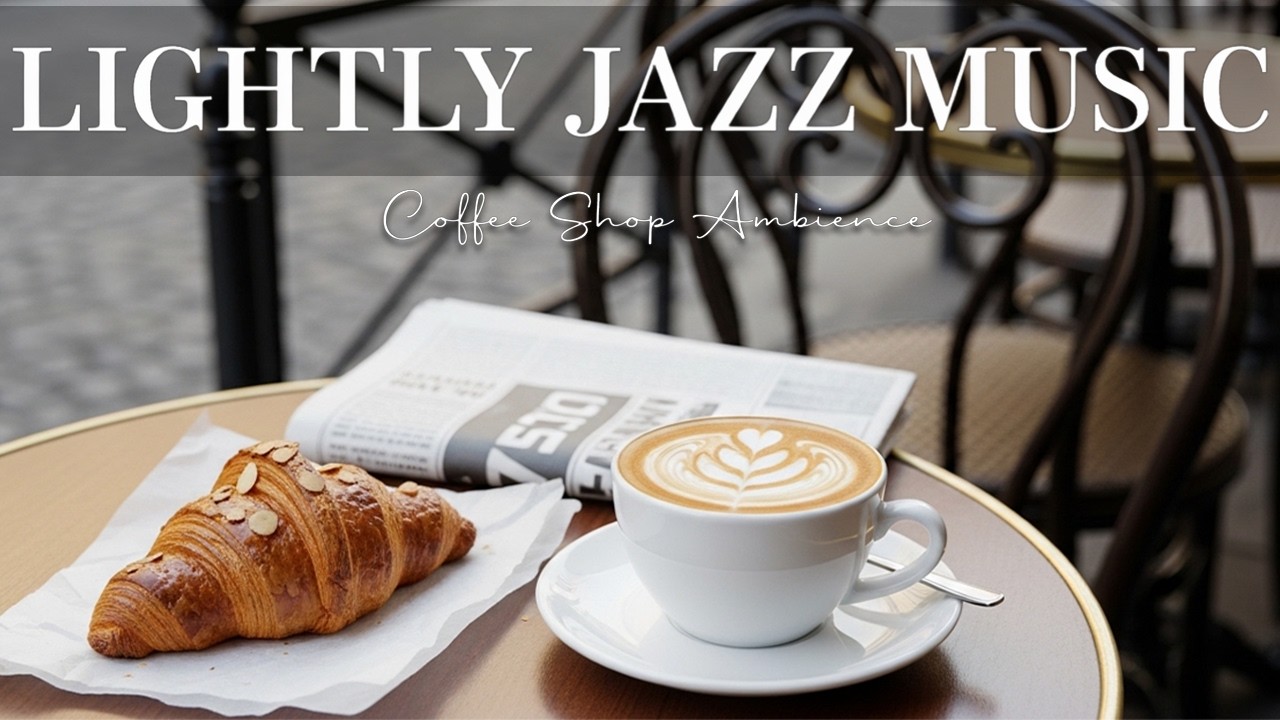 Peaceful Cafe Music – Bossa Nova & Smooth Jazz