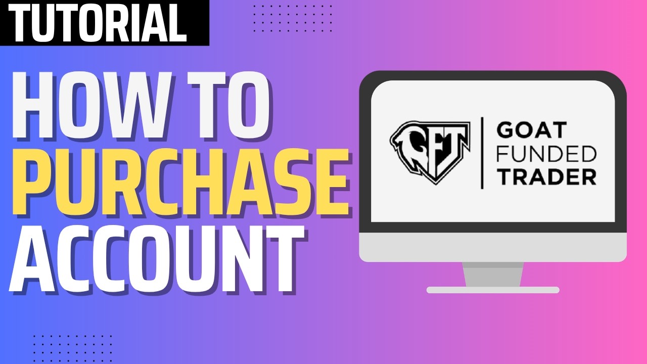 How To Buy Account From Goat Funded Trader