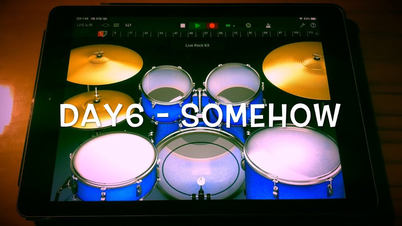 데이식스 (DAY6) - 어쩌다보니 (Somehow) [IPAD Drum cover]