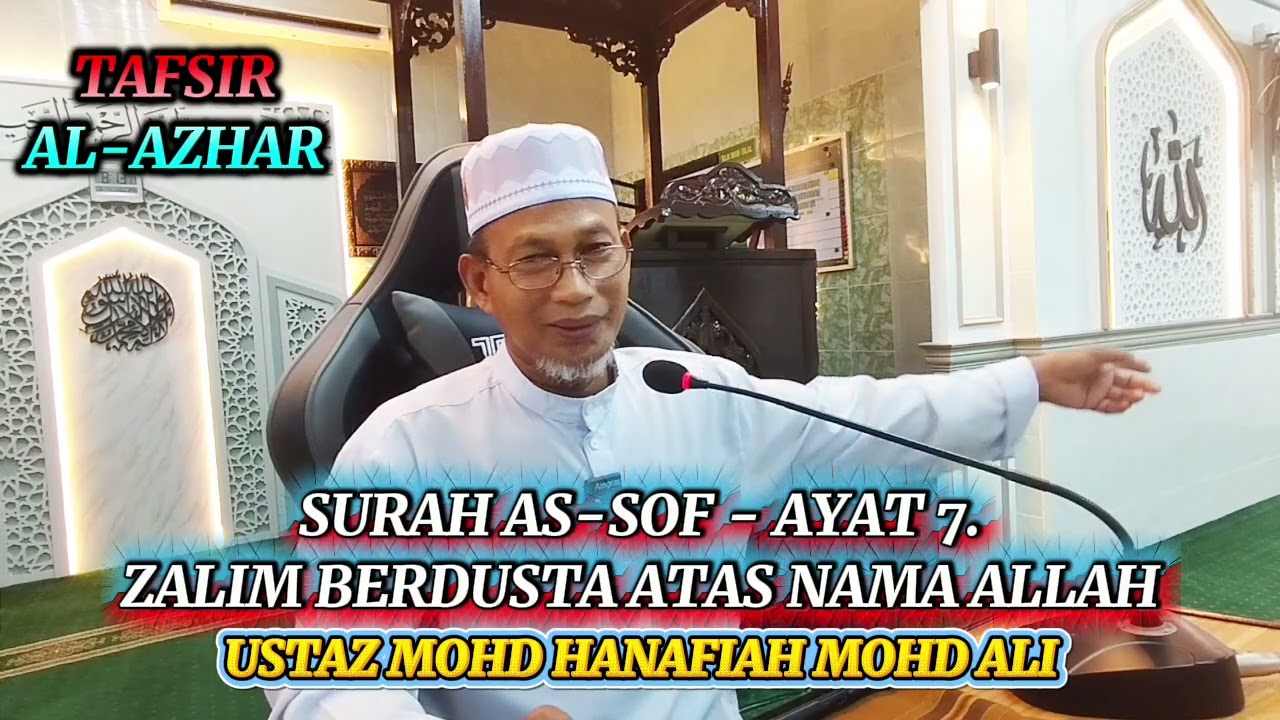 TAFSIR AL-AZHAR. ZALIM BERDUSTA ATAS NAMA ALLAH. USTAZ MOHD HANAFIAH MOHD ALI. 