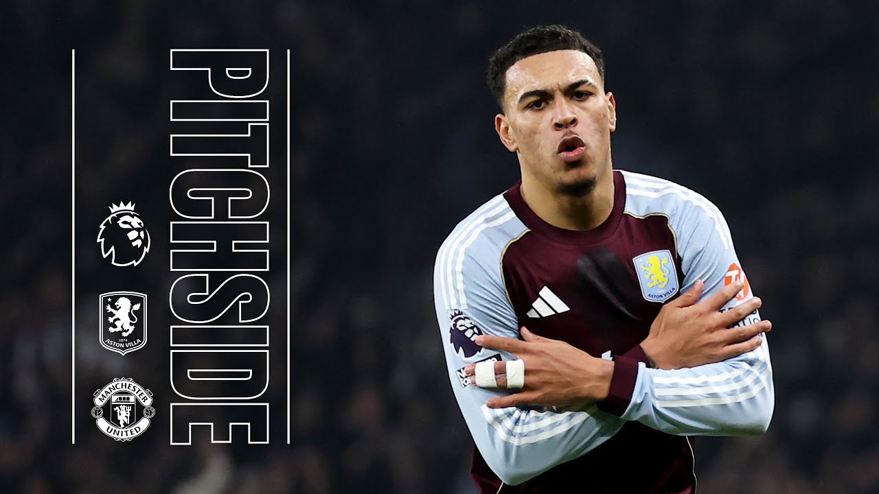 ROGERS DOUBLE SINKS UNITED 😮‍💨 | PITCHSIDE | Aston Villa v Manchester United