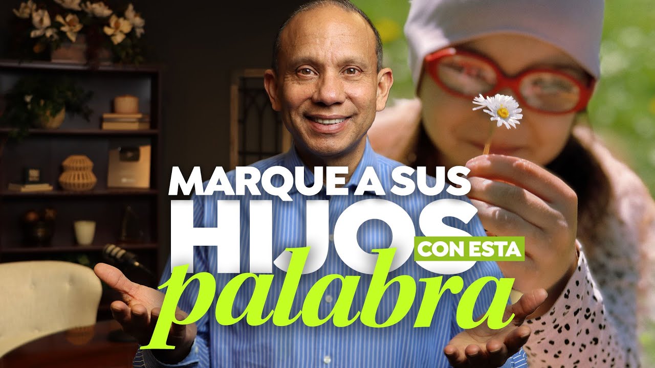 MARQUE A SUS HIJOS CON ESTA PALABRA. Sixto Porras habla de cómo formar a sus hijos para la vida