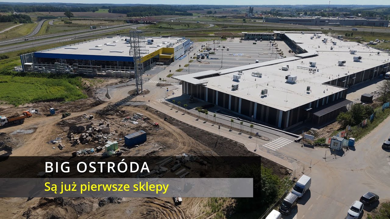 BIG Ostróda | Są już pierwsze sklepy | Ostróda Power Center | 31.07.2024 | Widok z drona