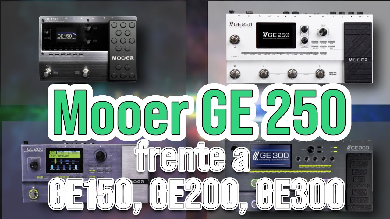 Mooer GE 250 y el resto de multiefectos de Mooer
