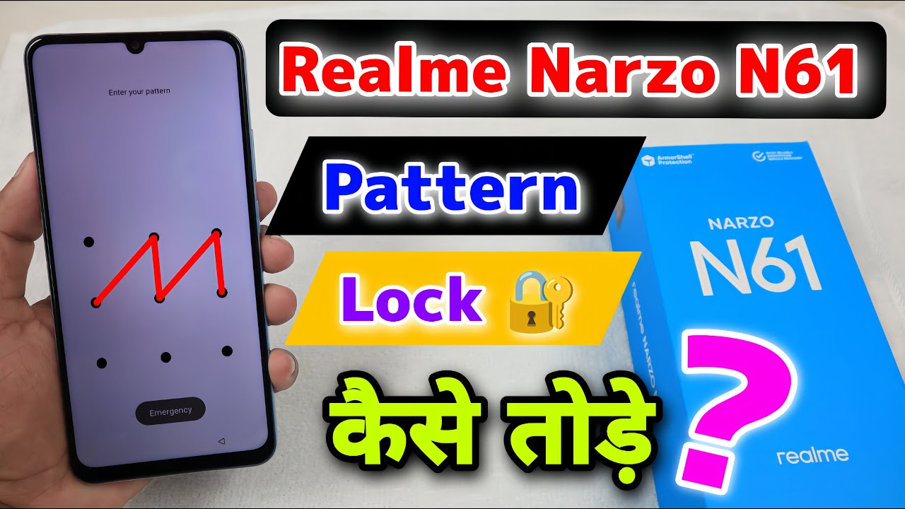 Realme Narzo N61 Pattern Lock Kaise Tode || Realme Narzo N61 Pattern Unlock ⚡⚡