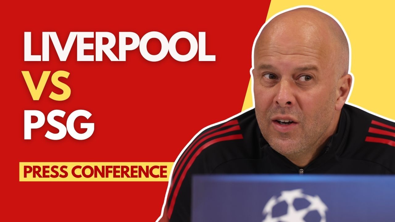 LIVERPOOL vs PSG | Arne Slot Press Conference