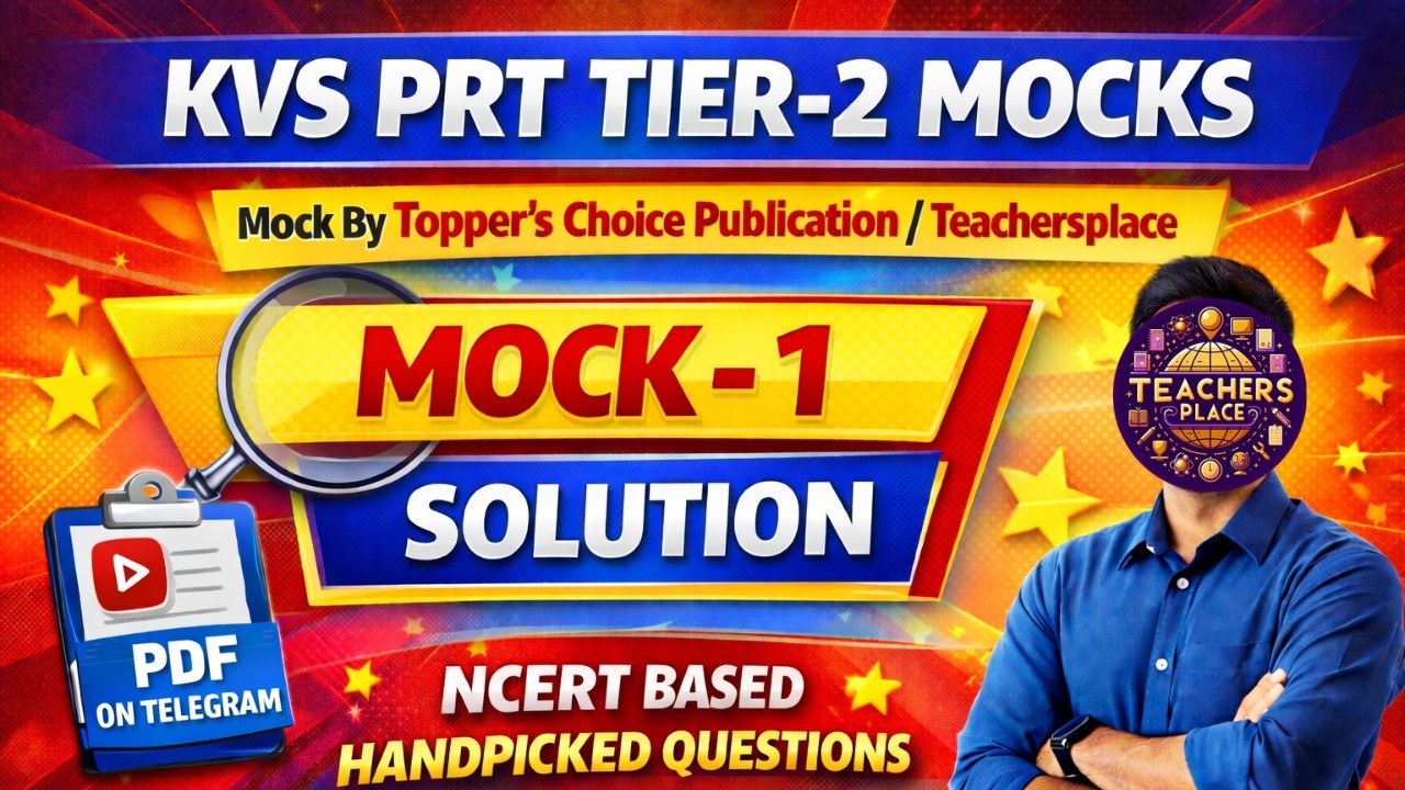 KVS PRT Tier-2 Mock-1 Solution 🚀 | Best NCERT Based Questions | Teachersplace Mock Series