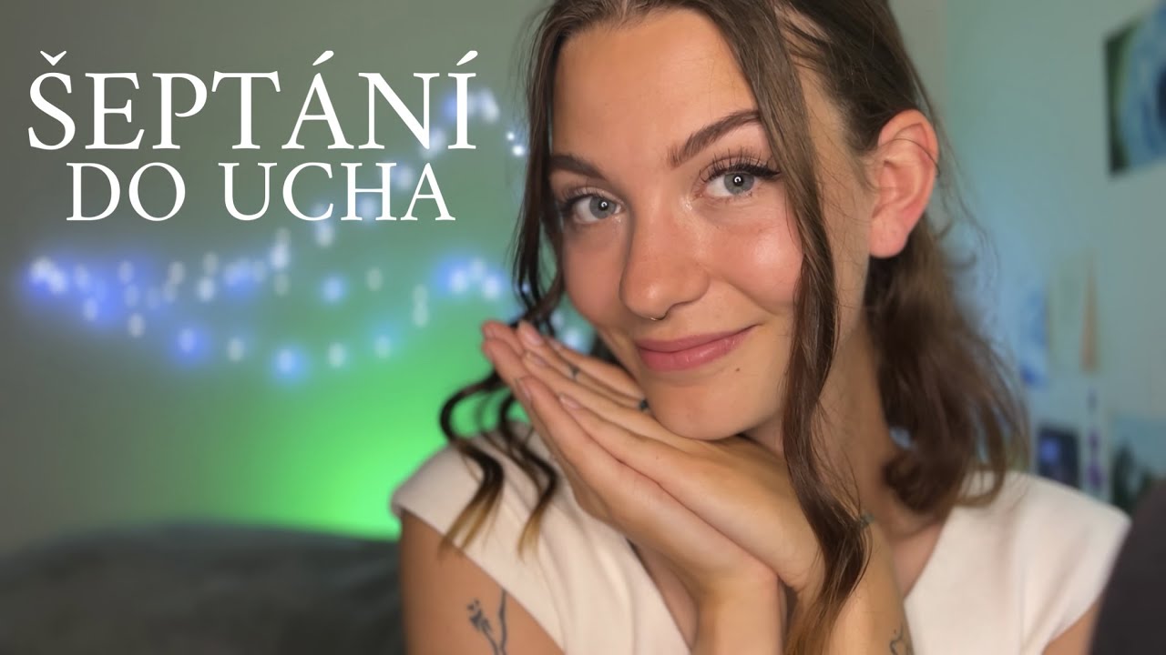Šeptání do ucha 🌙 ASMR opakuji afirmace 💚