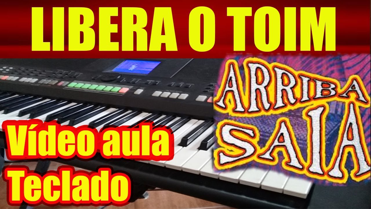 LIBERA O TOIM TECLADO - VÍDEO AULA