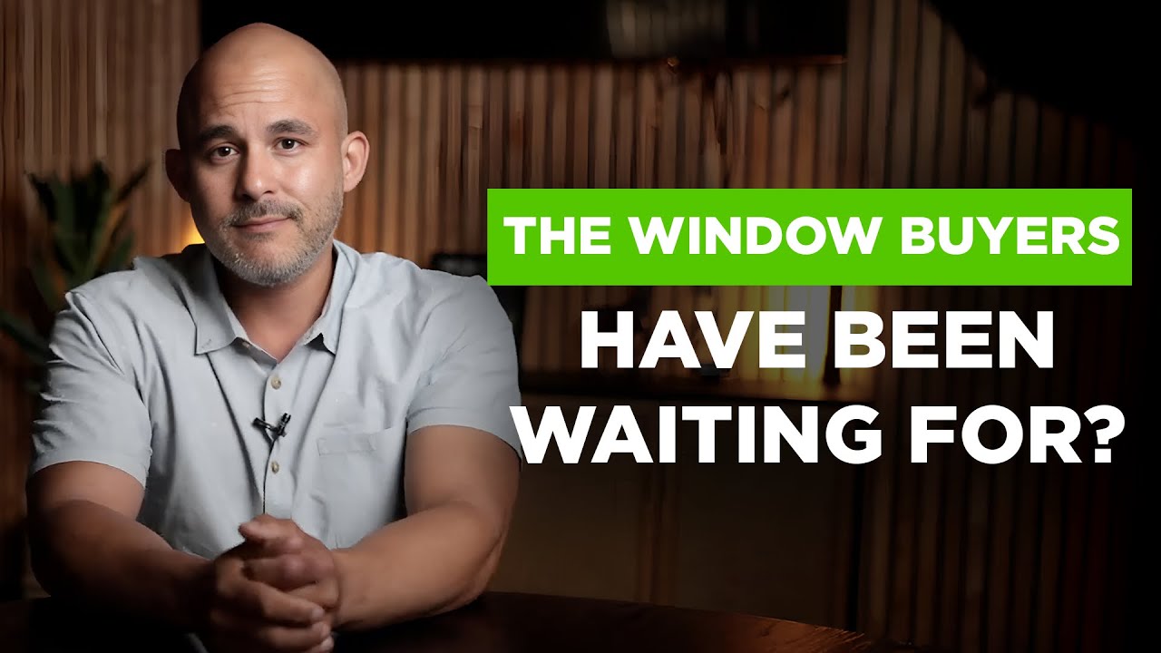 The Window Buyers Have Been Waiting For? 