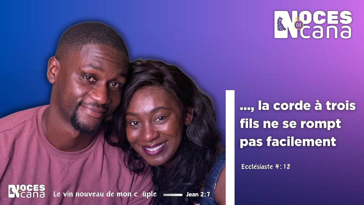 Ismaël & Naomy | La corde à trois fils ne se rompt pas facilement | Noces de Cana